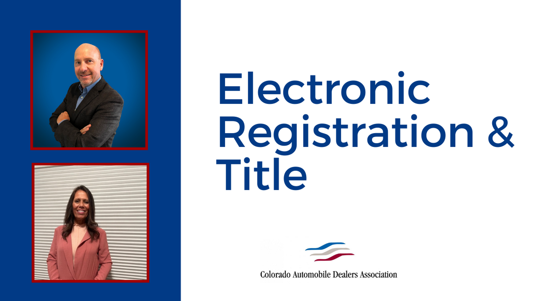 Electronic Registration & Title: How Colorado’s new system will change title processing and customer satisfaction forever